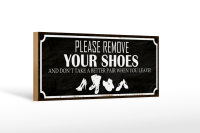 Holzschild Spruch 27x10cm please remove your shoes...