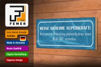 Holzschild Spruch 27x10cm meine geheime Superkraft Enttäuschung hinter Naja Egal