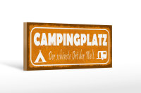 Holzschild Spruch 27x10cm Campingplatz der schönste Ort