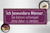 Holzschild Spruch 27x10cm Männer können schweigen ohne zu