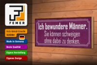 Holzschild Spruch 27x10cm Männer können schweigen ohne zu