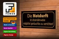 Holzschild Spruch 27x10cm Die Notduft ist sitzenderweise zu verrichten