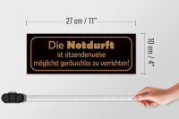 Holzschild Spruch 27x10cm Die Notduft ist sitzenderweise zu verrichten