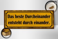 Holzschild Spruch 27x10cm das beste Durcheinander entsteht