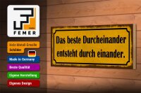 Holzschild Spruch 27x10cm das beste Durcheinander entsteht