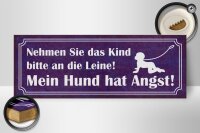 Holzschild Spruch 27x10cm Kind an die Leine Hund hat Angst