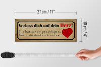 Holzschild Spruch 27x10cm verlass dich auf dein Herz hat geschlagen bevor