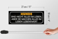 Holzschild Spruch 27x10cm Hunde nicht alles im Leben aber