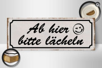 Holzschild Spruch 27x10cm ab hier bitte lächeln