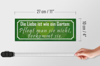 Holzschild Spruch 27x10cm Liebe wie ein Garten pflegt man