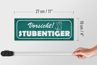 Holzschild Hinweis 27x10cm Vorsicht Stubentiger Katze