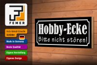 Holzschild Hinweis 27x10cm Hobby-Ecke bitte nicht stören