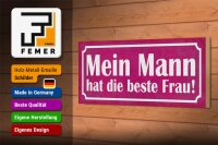 Holzschild Spruch 27x10cm Mein Mann hat die beste Frau