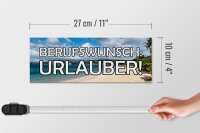 Holzschild Spruch 27x10cm Berufswunsch Urlauber Meer