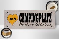 Holzschild Spruch 27x10cm Campinglatz schönster Ort Welt