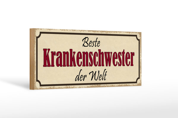 Holzschild Spruch 27x10cm beste Krankenschwester der Welt