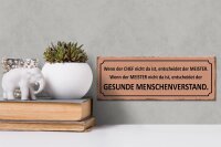 Holzschild Spruch 27x10cm wenn der Chef nicht da Meister