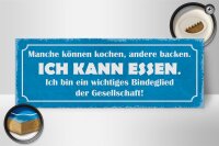 Holzschild Spruch 27x10cm manche können kochen ich kann essen