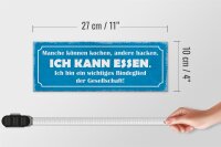 Holzschild Spruch 27x10cm manche können kochen ich kann essen