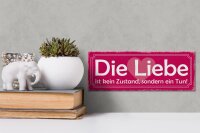 Holzschild Spruch 27x10cm Liebe kein Zustand sondern Tun