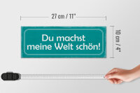 Holzschild Spruch 27x10cm du machst meine Welt schön