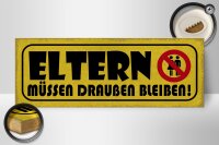 Holzschild Spruch 27x10cm Eltern müssen...