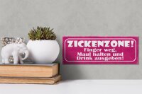 Holzschild Spruch 27x10cm Zickenzone Finger weg Maul halten Drink ausgeben