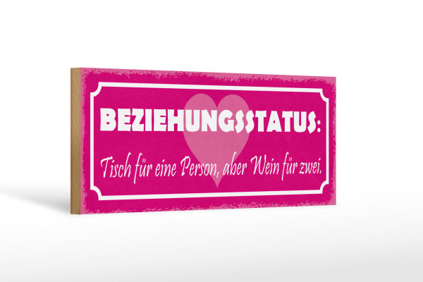 Holzschild Spruch 27x10cm Beziehungsstatus Tisch 1 Person