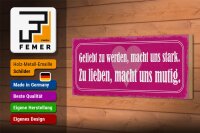 Holzschild Spruch 27x10cm geliebt zu werden macht stark