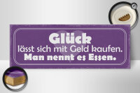 Holzschild Spruch 27x10cm Glück lässt sich kaufen Essen