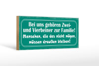 Holzschild Spruch 27x10cm Zwei und Vierbeiner zur Familie