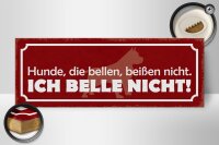 Holzschild Spruch 27x10cm Hunde die bellen beißen nicht