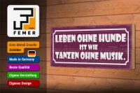 Holzschild Spruch 27x10cm Leben ohne Hunde wie Tanzen ohne