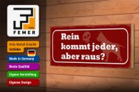 Holzschild Spruch 27x10cm Hund rein kommt jeder aber raus