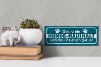 Holzschild Spruch 27x10cm dies ist ein Hund-Haushalt und