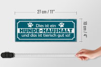 Holzschild Spruch 27x10cm dies ist ein Hund-Haushalt und