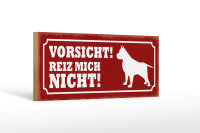 Holzschild Hinweis 27x10cm Hund Vorsicht reiz mich nicht