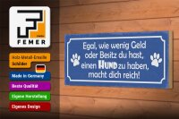 Holzschild Spruch 27x10cm Hund zu haben macht dich reich