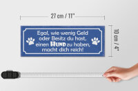 Holzschild Spruch 27x10cm Hund zu haben macht dich reich