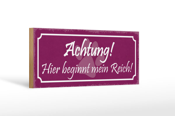 Holzschild Hinweis 27x10cm Hund hier beginnt mein Reich