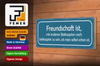 Holzschild Spruch 27x10cm Freundschaft noch bekloppter