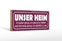 Holzschild Spruch 27x10cm unser Heim sauber genug gesund