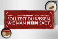 Holzschild Spruch 27x10cm sollst wissen wie man NEIN sagt