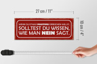 Holzschild Spruch 27x10cm sollst wissen wie man NEIN sagt