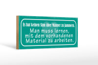 Holzschild Spruch 27x10cm keinen Sinn über Männer reden