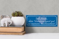 Holzschild Spruch 27x10cm dein Vorname passt gut zu meinem