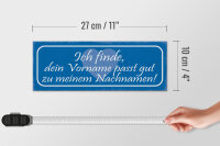 Holzschild Spruch 27x10cm dein Vorname passt gut zu meinem