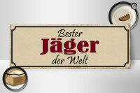 Holzschild Spruch 27x10cm bester Jäger der Welt