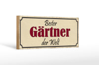 Holzschild Spruch 27x10cm bester Gärtner der Welt