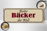 Holzschild Spruch 27x10cm bester Bäcker der Welt Arbeit